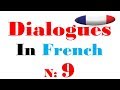 Dialogue in french 9