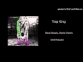 Sfera Ebbasta - Trap King (Prod. Charlie Charles) [XDVR Reloaded]