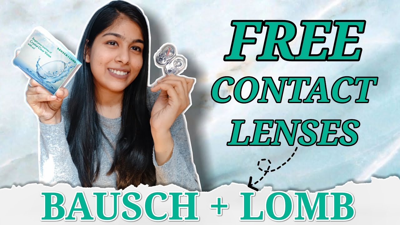 HOW TO GET *FREE CONTACT LENSES* FROM BAUSCH + LOMB BAUSCH + LOMB