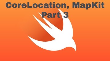 CoreLocation, MapKit - Part 3