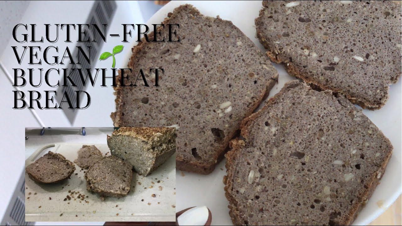 Easy Buckwheat Bread Recipe (GLUTEN FREE, VEGAN, EGG FREE, DAIRY FREE