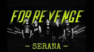 For Revenge  Serana