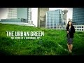 The Urban Green