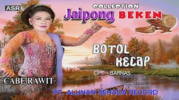 JAIPONG - CABE RAWIT - BOTOL KECAP ( Official Video Musik ) HD