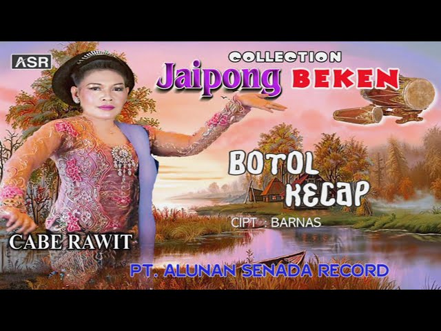 JAIPONG - CABE RAWIT - BOTOL KECAP ( Official Video Musik ) HD class=