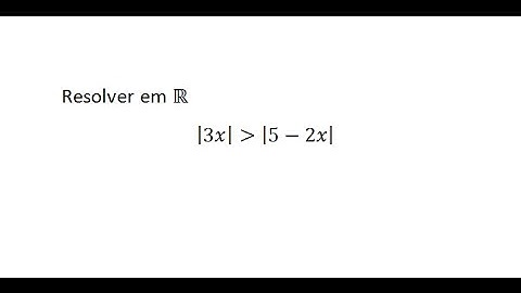 Inequação Modular - Módulo dos dois lados