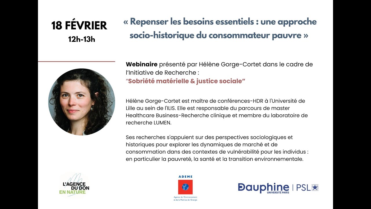Repenser les besoins essentiels: une approche socio-historique du consommateur pauvre. Hélène Gorge