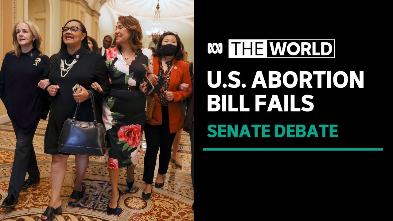 Abortion bill fails to pass in US Senate as Supreme Court weighs ...