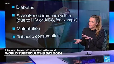 Tuberculosis remains world's second-deadliest infectious disease • FRANCE 24 English