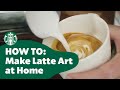 How to Make Latte Art at Home