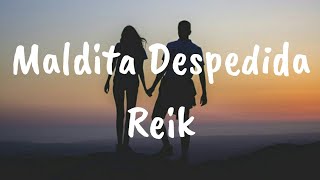 Reik - Maldita Despedida (Letra) chords