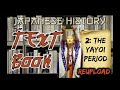 Japanese history the yayoi period japanese history the textbook ep 2