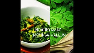 Tasty Drumstick leaves stir fry (Murunga kola mallum for weight loss)