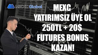 Mexc Üye Ol Kimlik Doğrula 250Tl Ve Üzeri Kazanç Sağla