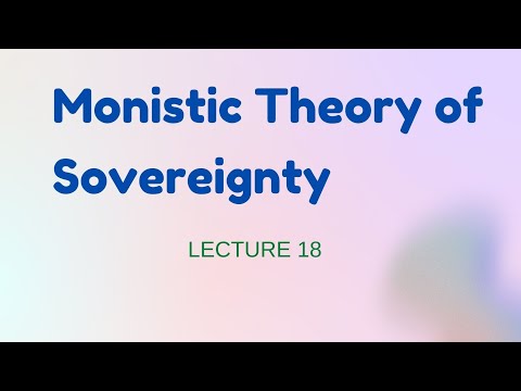 #sovereignty | Monistic Theory | Lecture 18 | Sovereignty | State | John Austin |