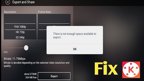 Kinemaster there is not enough space available to export problem | Kinemaster video export problem