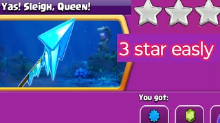 very Easiest Way to 3 star YAS! Sleigh Queen! Challenge (Clash of Clans)