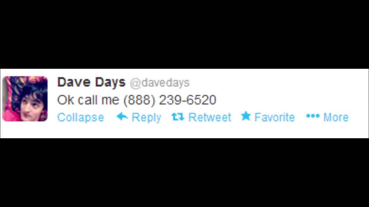 Dave Days&#39; Phone Number RELEASED - YouTube