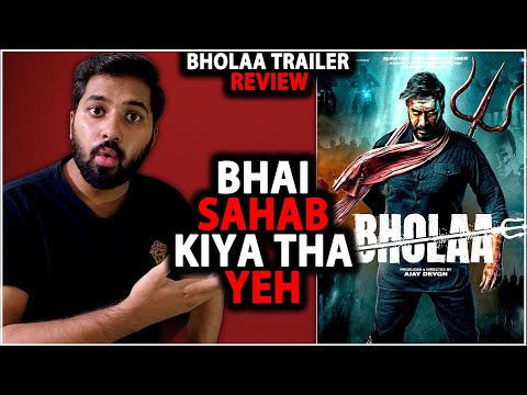 Bholaa Trailer Review 