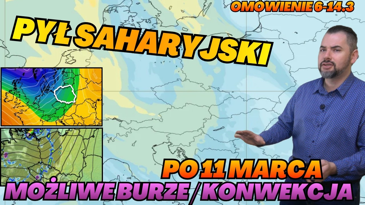 Pył saharyjski nad Europą i Polską. Zmiana pogody po 11-12 marca. Możliwa konwekcja i burze.