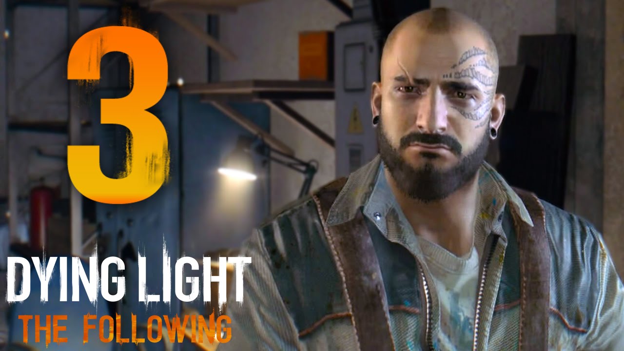 DYING LIGHT THE FOLLOWING [Walkthrough ITA HD PARTE 3] RIPULIAMO