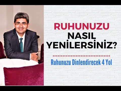 Video: Ruhunuzu Nasıl Toplarsınız