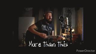John d.- 'More Than This' (acoustic session)
