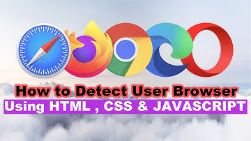 Detect User Browser With Javascript
