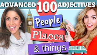 100 Advanced English Adjectives for People, Places and Things! #spon