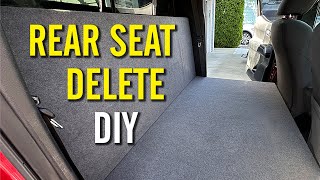 HOW EASY WAS THAT? Rear Seat Delete