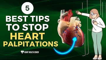 How To Get Rid of Heart Palpitations - 5 Tips