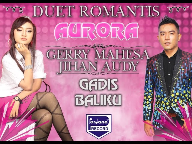 Jihan Audy Feat Gerry Mahesa - Gadis Baliku ( Official Music Video ) class=