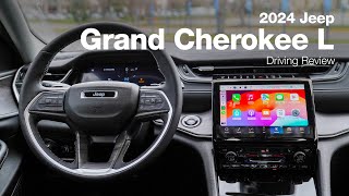 2024 Jeep Grand Cherokee L | Driving Review
