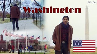 Washington D.C.  Ep 04 | ඇමරිකානු සංචාරය