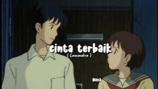 cinta terbaik (speed up)