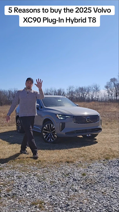 5 Reasons to buy the 2025 Volvo XC90 Plug-In Hybrid T8! 🇸🇪