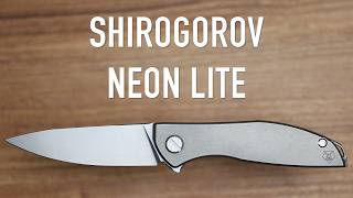 Shirogorov Neon Lite - Initial Impressions and Overview