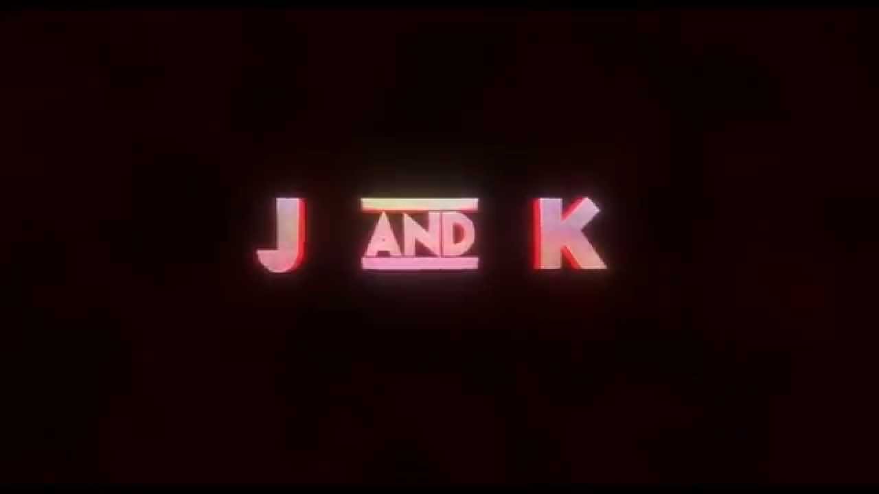 J And K Intro Youtube