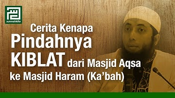 Cerita pindahnya Kiblat dari Masjidil Aqso ke Masjidil Haram