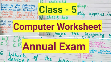 Class 5 Computer annual exam Question Paper 2024-25 | Class 5 Exam Paper Computer worksheet