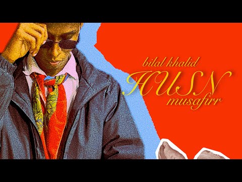 Bilal Khalid Husn Ft MUSAFIRR Official Music Video Prod By Seventean 