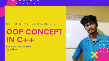 Object Oriented Programming (OOP) concept in C++ | Malayalam | By Mr Akshay Buddy