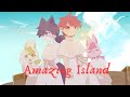 「Amazing Island」【オリジナル曲】