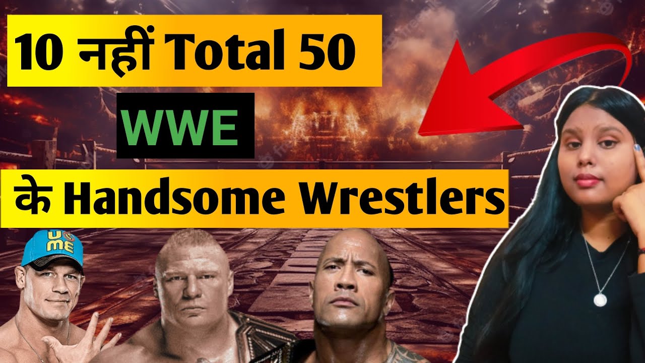 🫠WWE Handsome Wrestlers| Top 50 WWE ke Handsome wrestlers 😛 #viral #wwe #handsome #trending
