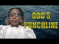 Der Zweite Lacher Gottes Pointe