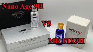 Nano Age Ceramic VS Mr Fix 9H - Which is Better?