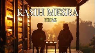 Kasih Mesra – Hijjaz (Cover) nasyid legend new fresh #coversong