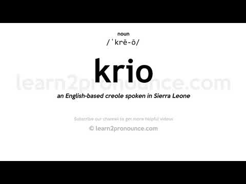 Pronunciation of Krio | Definition of Krio