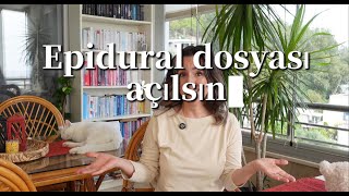 Doğumda Epidural Ne Zaman, Nasıl Ve Neler Yaşanır?