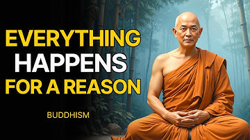 Everything Happens for a Reason | 6 Buddhist Truths for Life After 60